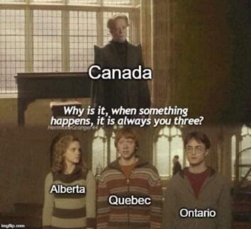 Funny Canada Memes That Only Canadians Will Get Sorry Rest Of The