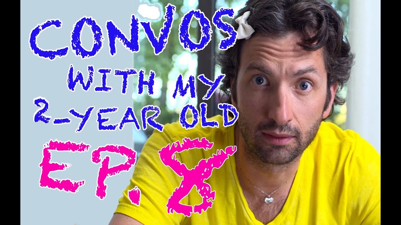 Convos With My 2-Year-Old - "Come On, Let's Play" - EPISODE 8 - Season 1 Finale