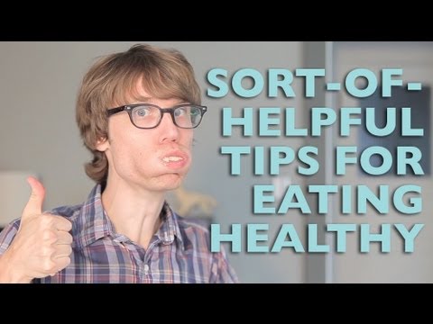 10 Sort-of-Helpful Tips for Healthy Eating