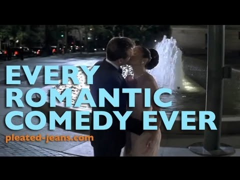 Every Romantic Comedy Ever