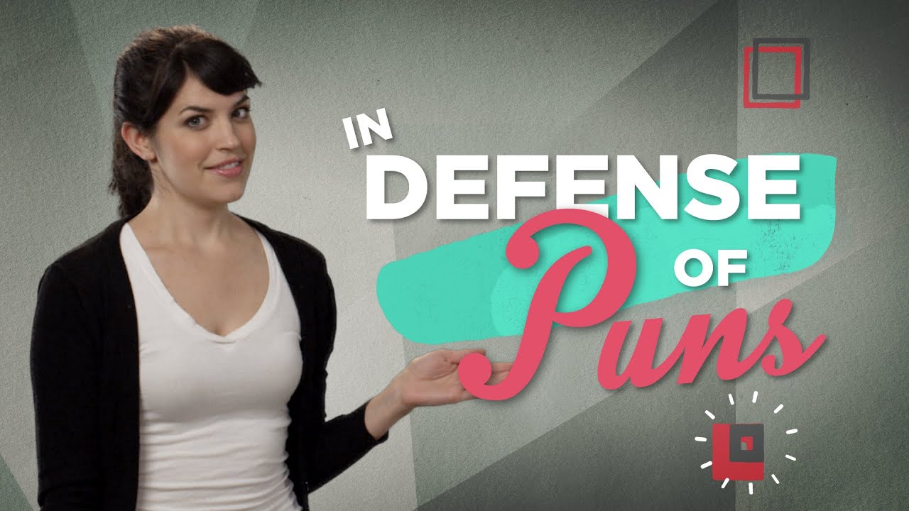 In Defense Of Puns