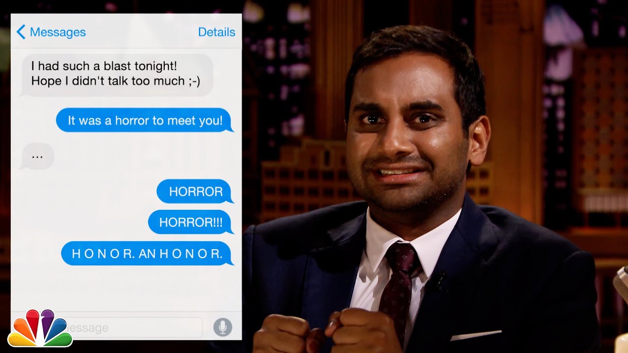 First Textual Experience with Aziz Ansari