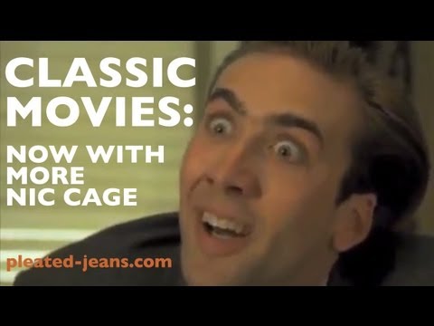 Classic Movies: Now With More Nic Cage