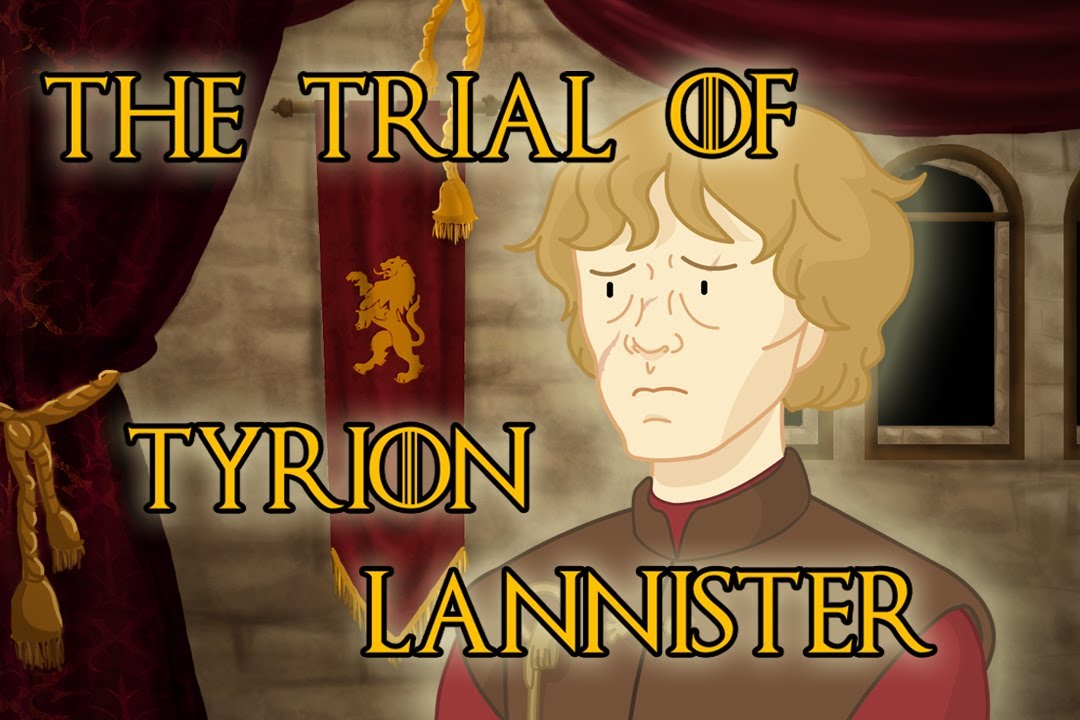 The Trial of Tyrion Lannister