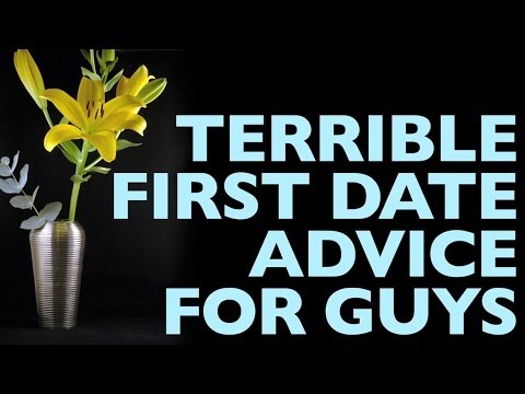 Terrible First Date Advice for Guys