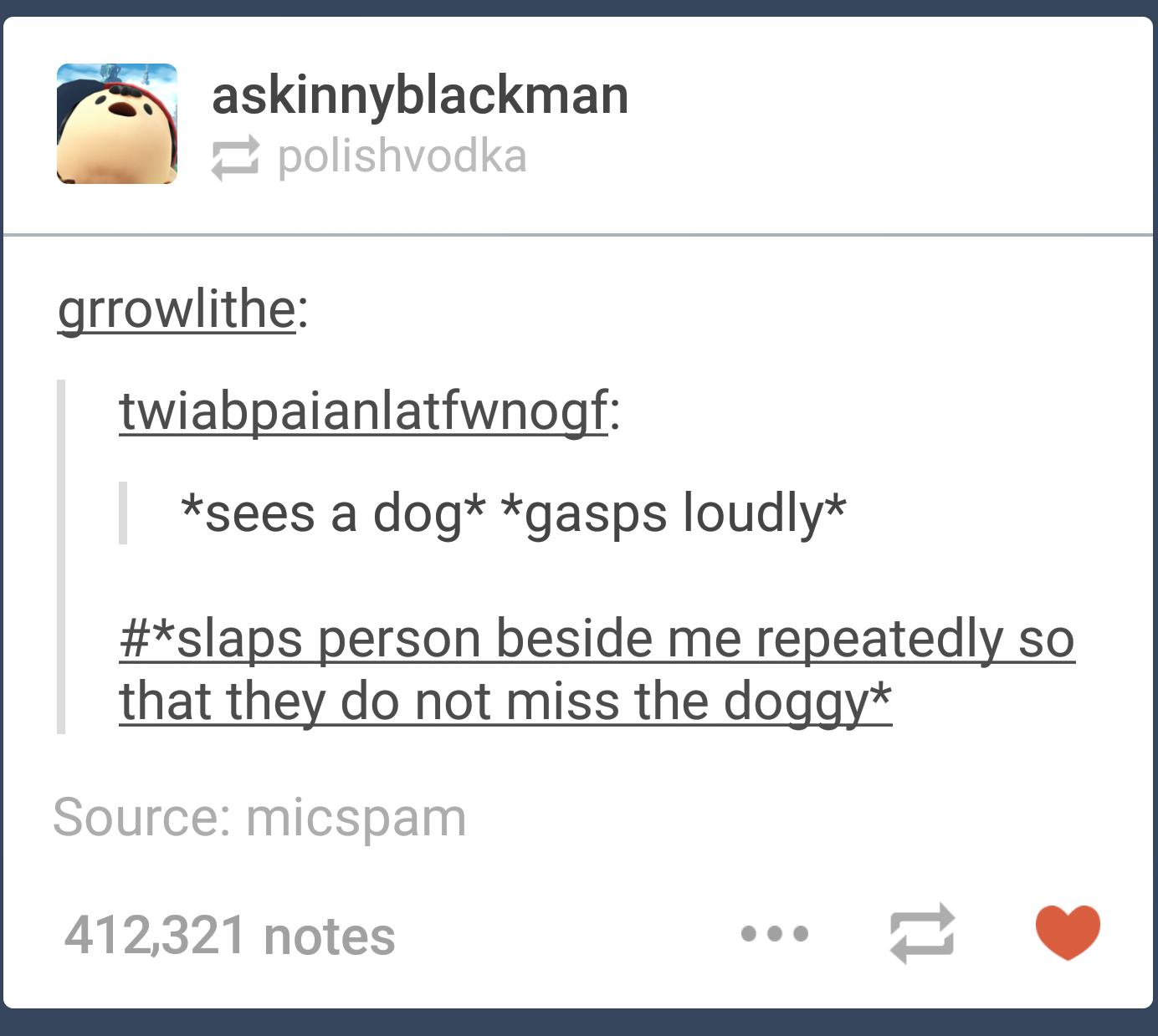 20 Text Posts That Prove Tumblr Users Love Dogs More Than Anything
