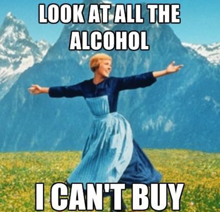 look at all the alcohol i can't buy meme, broke meme, broke memes, funny broke meme, funny broke memes, being broke meme, being broke memes, being poor meme, being poor memes, poor meme, poor memes, having no money meme, no money meme, no money memes, having no money memes, funny being poor meme, funny poor meme, funny being poor memes, funny poor memes, funny no money meme, funny no money memes, no money jokes, having no money joke, being broke joke, no money joke