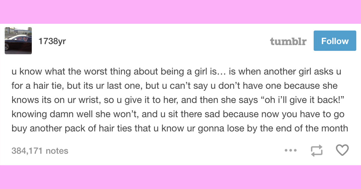 32 Tumblr Posts That Men Probably Won't Find That Funny