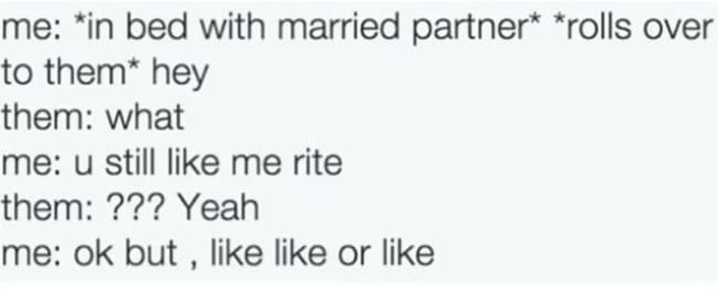 you still like me marriage meme, but you still like me funny marriage meme, funny marriage meme about do you still like me, asking your spouse if they still like you funny marriage meme
