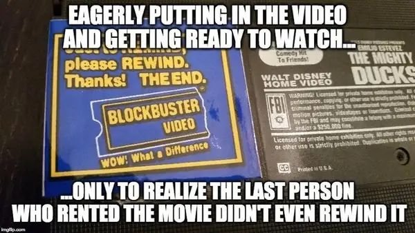 vhs tape didn't rewind 90s meme