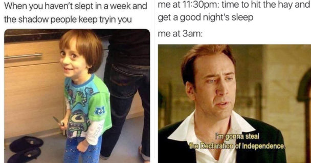 insomnia meme, insomnia memes, funny insomnia meme, funny insomnia memes, meme insomnia, memes insomnia, meme about insomnia, memes about insomnia, can’t sleep meme, can’t sleep memes, cant sleep meme, cant sleep memes, meme about not being able to sleep, memes about not being able to sleep, meme about not sleeping, memes about not sleeping, no sleep meme, no sleep memes