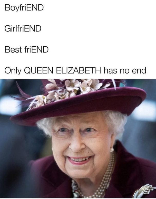 Queen Elizabeth Is Getting The Meme Treatment Because She's "Immortal