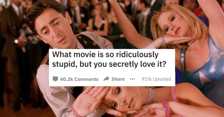 23 People Share Stupid Movies They Secretly Love