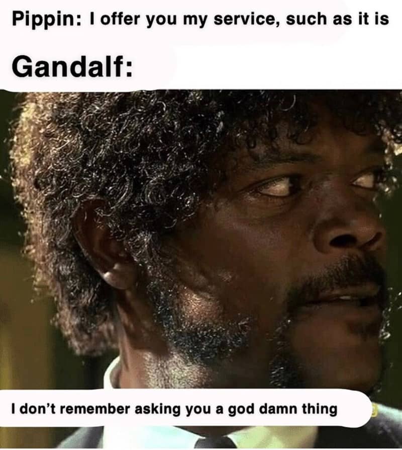 Lord Of The Rings Memes You Can Get Helm's Deep Into