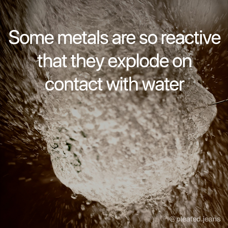 some metals react in water, some metals explode in water, some metals explode in water science fact, cool science fact, random science fact, fun science fact, science fact, awesome science fact, random science facts, science facts, fun science facts, interesting science facts, fun facts about science, fun science facts, weird science facts, interesting facts about science, cool science facts, crazy science facts, neat science facts, amazing facts about science, strange science facts, odd science facts, true facts about science, random fun facts about science, unique science facts, unusual science facts, weird fun facts about science, obscure science facts, weird but true facts about science, amazing facts science pictures, amazing facts about science images, fabulous facts about science, some interesting facts about science, weird interesting facts about science, interesting amazing facts about science