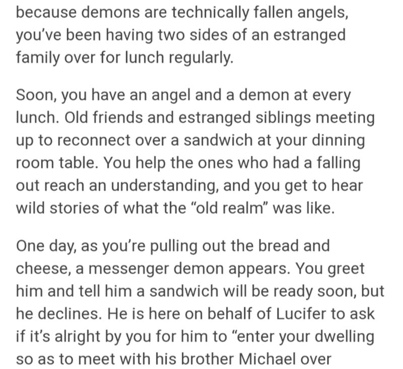 writing-prompt-s tumblr, teawitch tumblr, geeko-sapiens tumblr, just-for-ship tumblr, while making a sandwich you summon a demon, while making a sandwich you accidentally summon a demon, you make a demon a sandwich, demons visit for sandwiches, demons visiting for sandwich, demons visit for sandwiches and conversation, angels and demons unite over sandwiches, angels visiting for sandwiches, angels visit for sandwiches, angels and demons visit for sandwiches, angels and demons tumblr, angels and demons tumblr thread, summon a demon tumblr, summon a demon with sandwich, summoned a demon tumblr, summoned a demon with sandwich, writing prompt summoned demon by making sandwich, writing prompt summoned demon