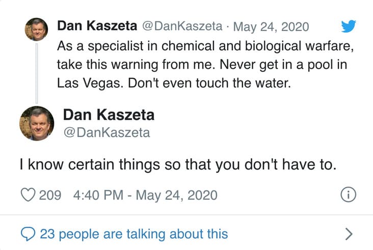 @DanKaszeta twitter, Dan Kaszeta twitter, Dan Kaszeta las vegas pool, @DanKaszeta las vegas pool, @DanKaszeta las vegas pools, @DanKaszeta las vegas pool water, @DanKaszeta pool water, @DanKaszeta pool water test, Dan Kaszeta pool water, Dan Kaszeta las vegas pool water, las vegas pool water test, secret las vegas water test, secret las vegas pool water test, biological warfare specialist las vegas pools, biological warfare specialist las vegas pool water, gross las vegas pools, gross las vegas pool water, contents of las vegas pool, chemical warfare specialist lav vegas pool, chemical warfare specialist las vegas pool water