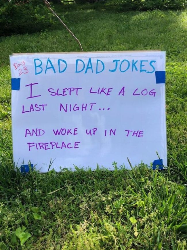 Dad Puts A New Bad Joke On His Lawn Everyday (30 Dad Jokes)
