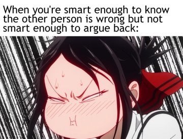 when you're smart enough to know the other person is wrong meme, when you're smart enough to know the other person is wrong anime meme, anime meme, anime memes, funny anime meme, funny anime memes, dank anime meme, dank anime memes, cool anime meme, cool anime memes, relatable anime meme, meme anime, memes anime, anime dank memes, hilarious anime memes, memes about anime, anime meme pictures, anime meme picture