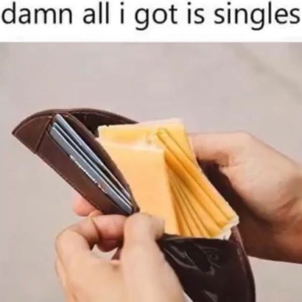 Broke Memes You Can Only Afford Because They're Free