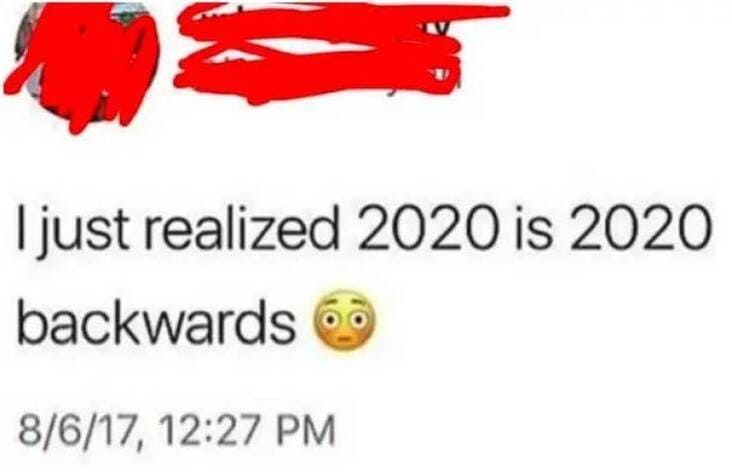 thinks 2020 is same forwards and backwards, 2020 is same forwards and backwards tweet