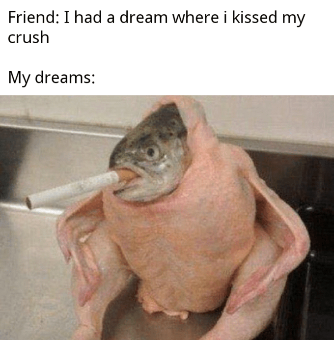 Weird Dream Memes That Probably Don't Mean Anything