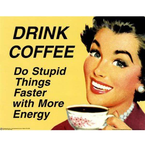 do things faster coffee meme, funny do things faster with coffee meme