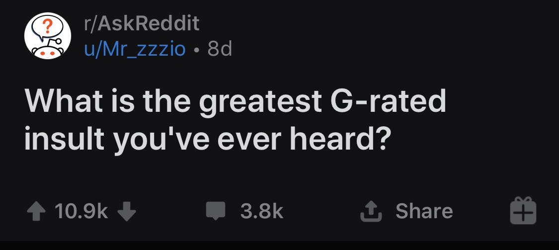 askreddit g-rated insult question