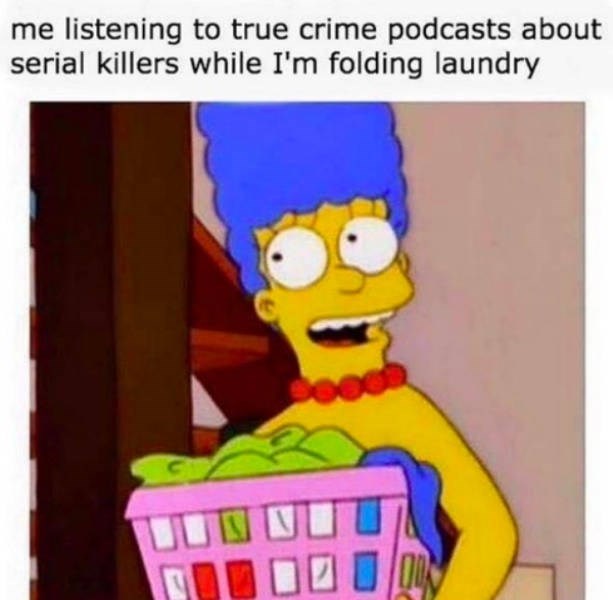 true crime meme - podcasts marge simpson