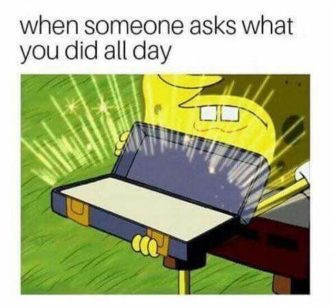 what did you do all day depression meme, not doing anything all day depression meme