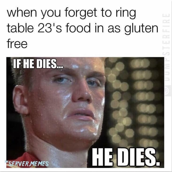 gluten free server meme, server meme, server memes, funny server meme, funny server memes, server life meme, server life memes, funny server life meme, funny server life memes, restaurant server meme, restaurant server memes, funny restaurant server meme, funny restaurant server memes, meme about being a server, memes about being a server, server meme funny, server memes funny, funny meme about being a server, funny memes about being a server, server life meme funny, server life memes funny, working in food service meme, working in food service memes