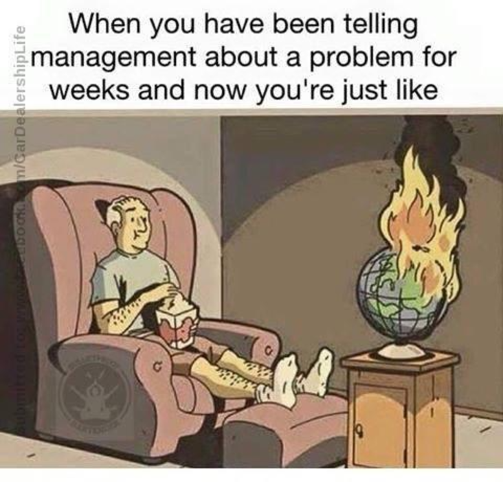 Work meme about watching the world burn
