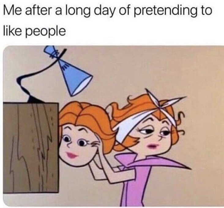 Work meme about Jane Jetson putting on the right face.