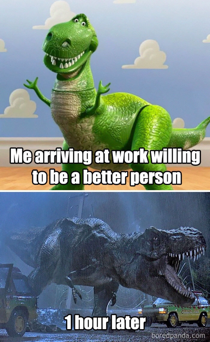 Work meme about T Rex in Toy Story
