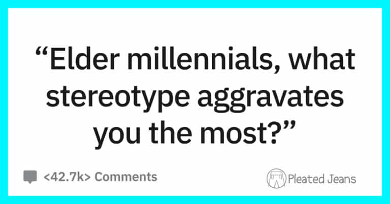 19 Millennials Share The Stereotypes About Their Generation That Aggravate Them The Most