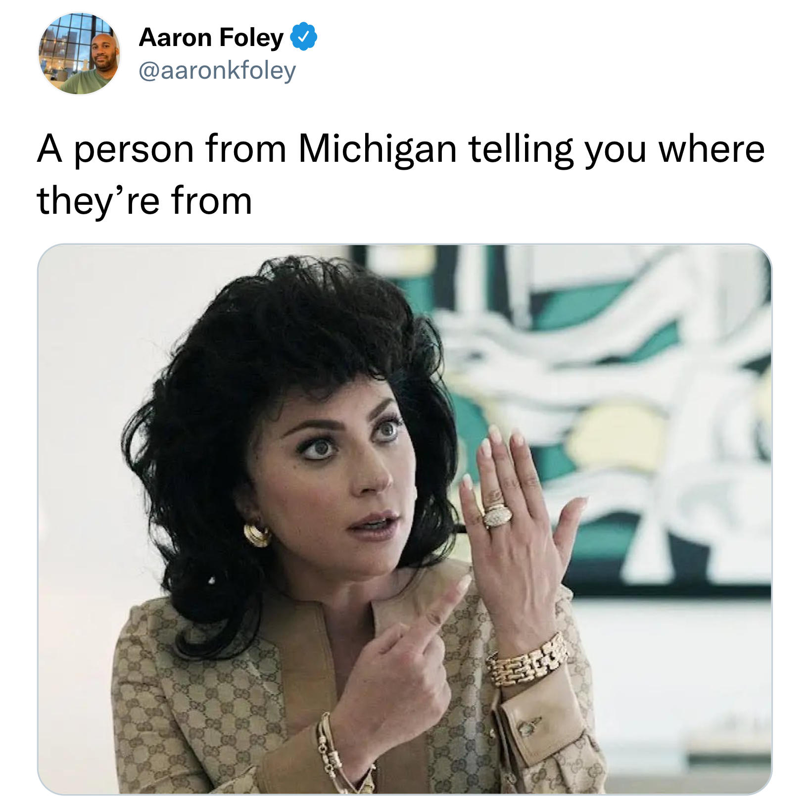 midwest meme - person form michigan showing mitten gucci lady gaga