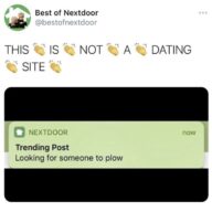 21 Funny Nextdoor App Posts From Best Of Nextdoor Twitter