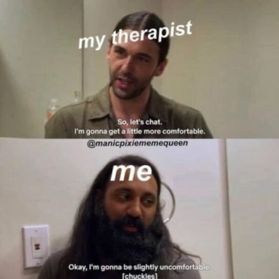 Therapy Memes Are Good For Mental Health 30 Memes