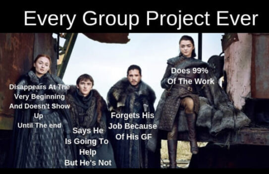 40 Group Project Memes You'll Appreciate If You've Ever Been Let Down