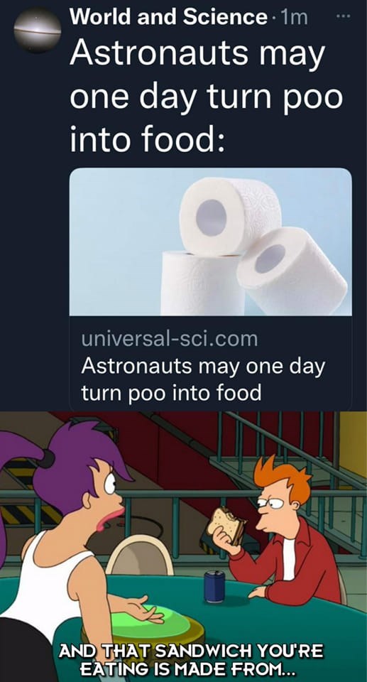 futurama meme - toilet paper into food