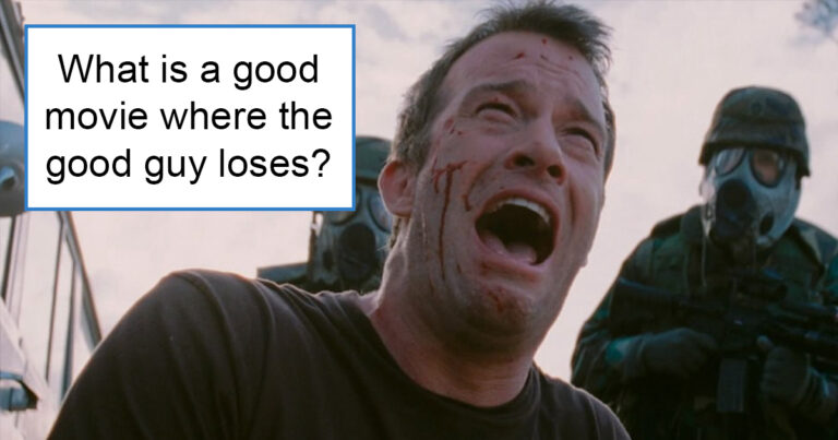 Cinephiles Are Discussing Movies Where The Good Guy Loses In The End