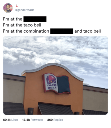 28 Funny Taco Bell Memes And Tweets That Are The Epitome Of "Living Mas"