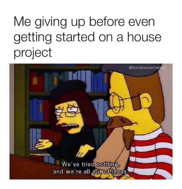home renovation memes