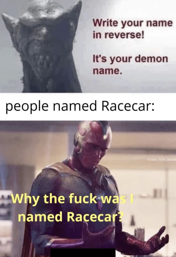 anti meme - people named racecar