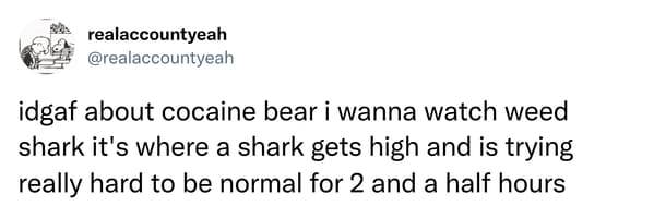 cocaine bear meme - weed shark
