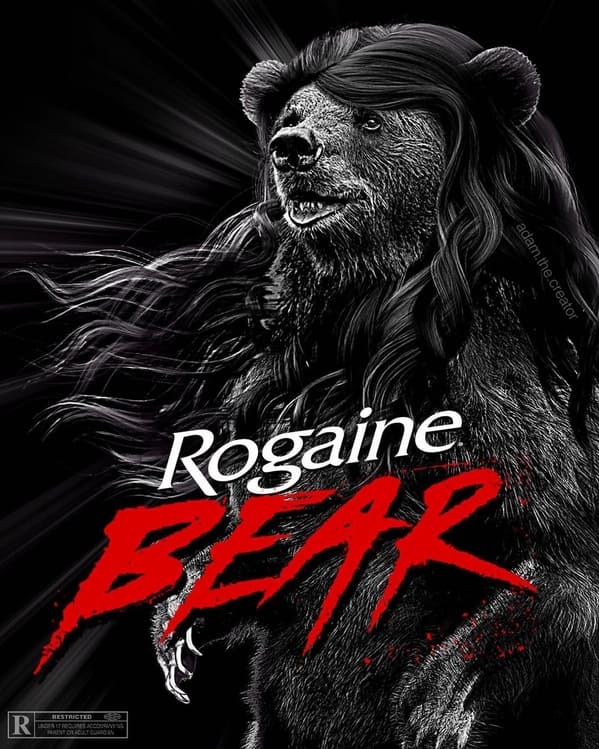 cocaine bear meme - rogaine bear