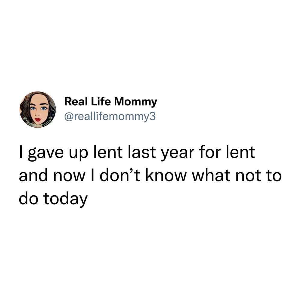 giving up lent for lent