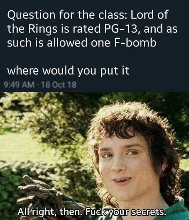 pg-13 f bomb lord of the rings meme