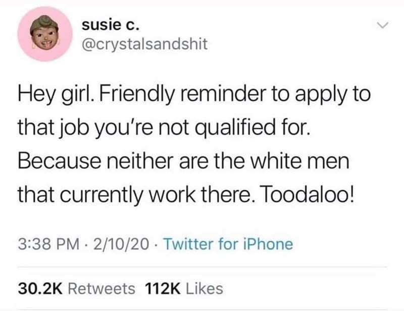 international women's day memes - apply for jobs you're not qualified for