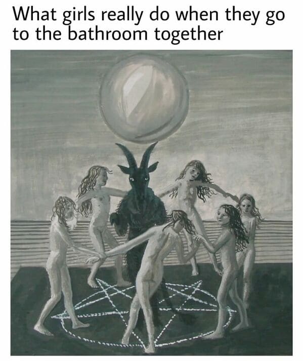 classical art memes - what girls really do when they go to the bathroom